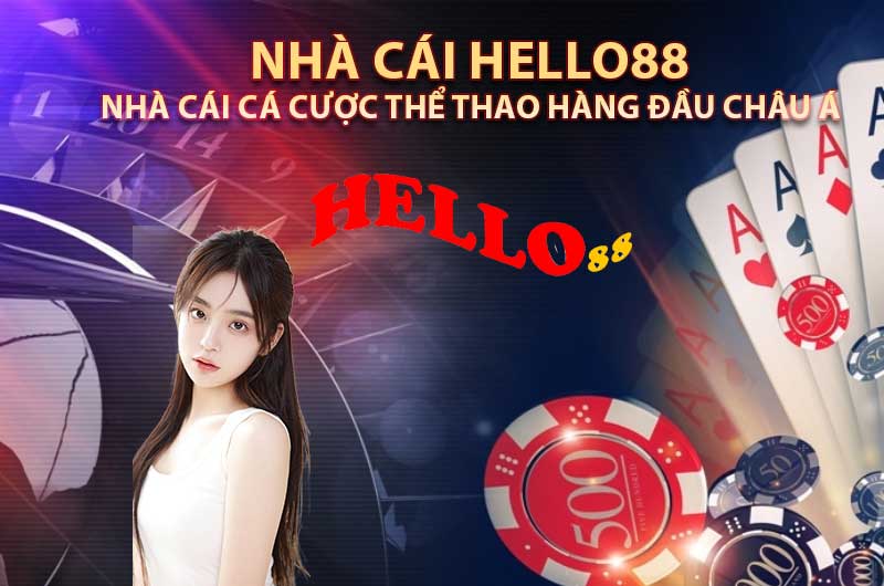 Nhà Cái Hello88 - Nhà Cái Cá Cược Thể Thao Hàng Đầu Châu Á